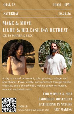Make & Move: Natural Movement, Solar Art & Nourishment | Light & Release